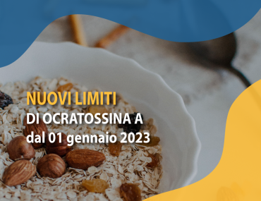 Ocratossina A - Nuovi limiti dal 1° gennaio 2023 